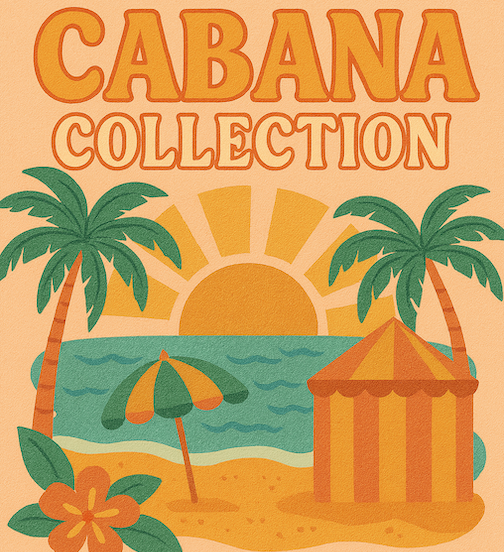 CABANA COLLECTION